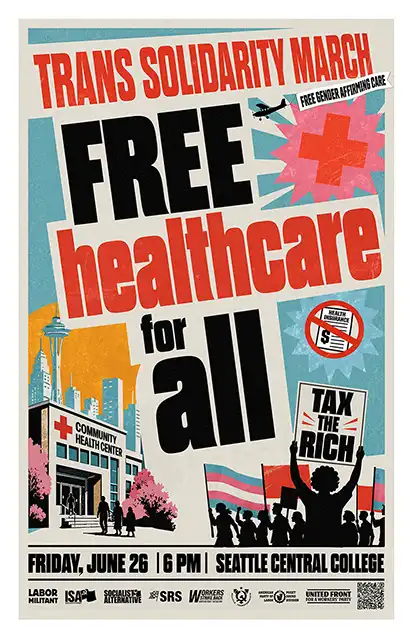 Poster that says: Trans Solidarity March, Free Healthcare for All